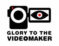 glory to the videomaker