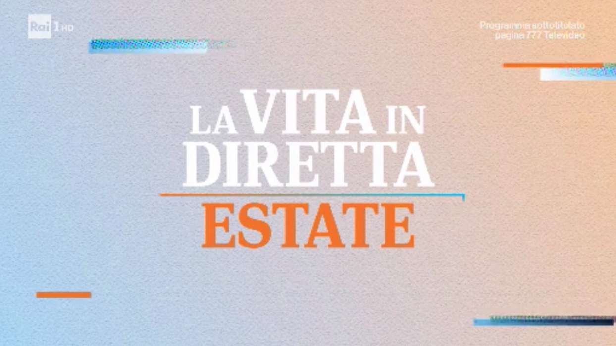 La vita in diretta estate