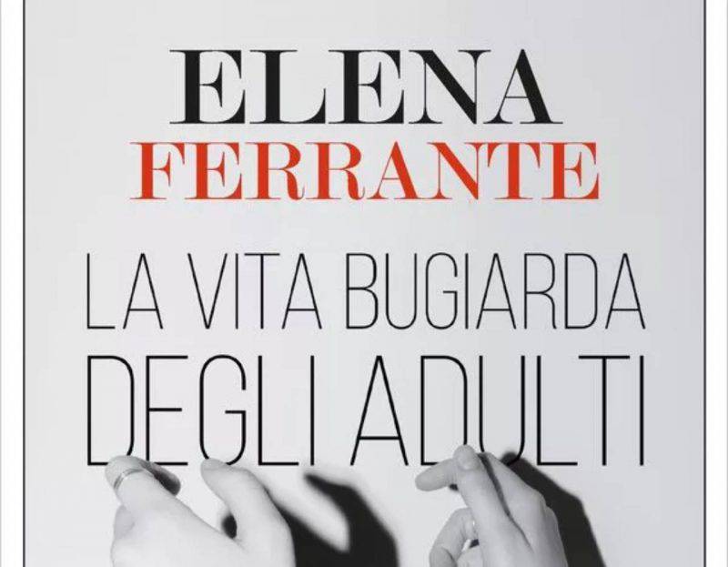 la vita bugiarda degli adulti