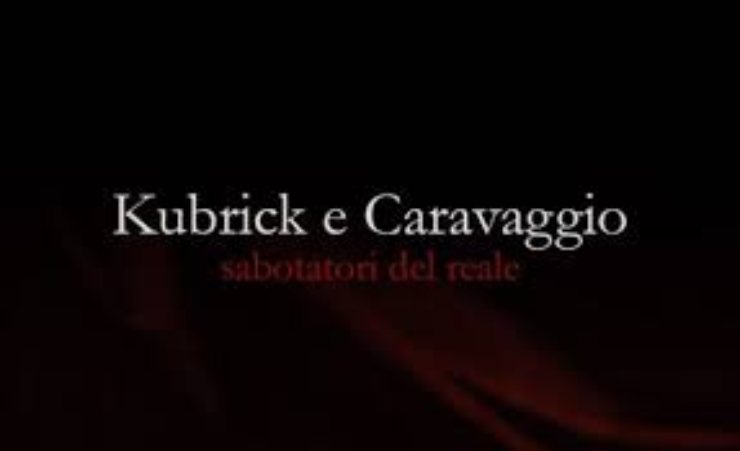 Kubrick e Caravaggio