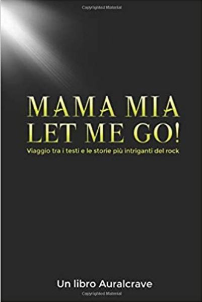 Mama Mia Let Me Go