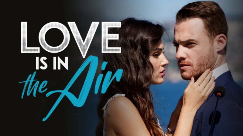 Love Is In The Air Quando Finisce